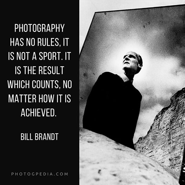 Photography Quotes, Bill Brandt
