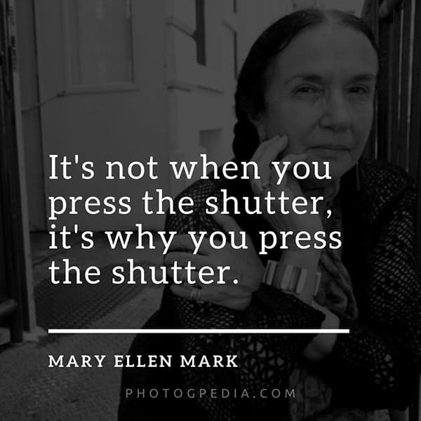 Photography Quotes, Mary Ellen