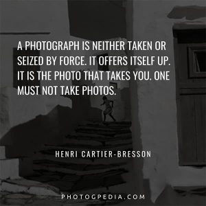 The Greatest Henri Cartier-Bresson Quotes - Photogpedia