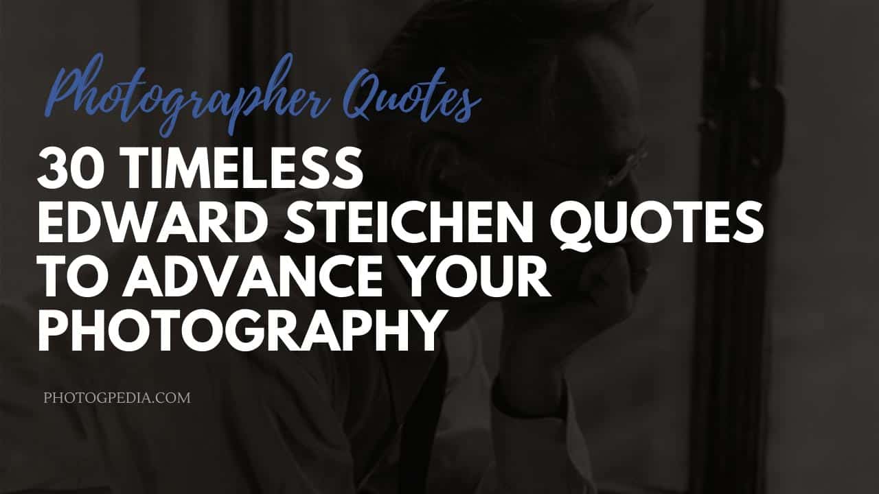 101 Best Nature Photography Quotes & Captions to Inspire You -  PhotographyAxis