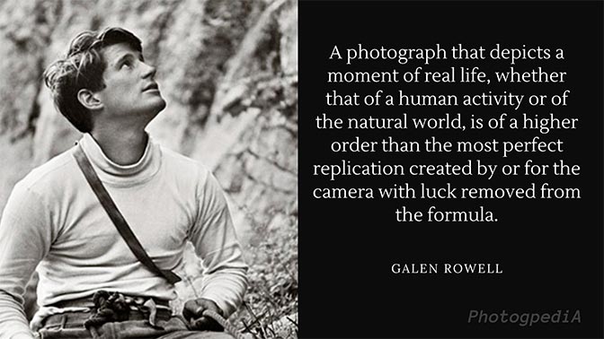 Galen Rowell Quotes 1