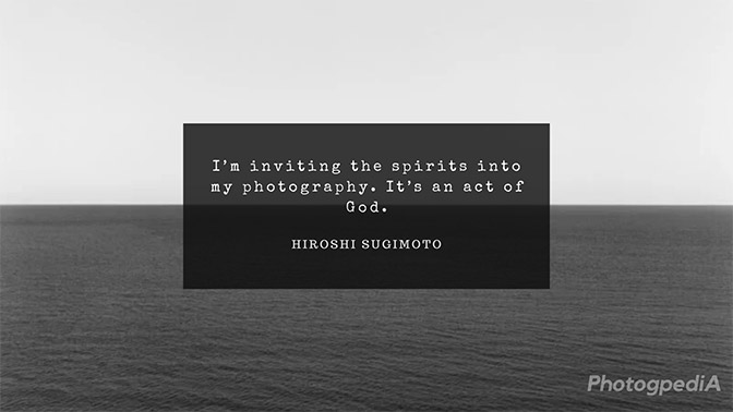Hiroshi Sugimoto Quotes 2