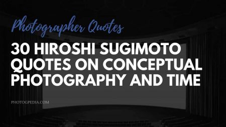 Hiroshi Sugimoto Quotes