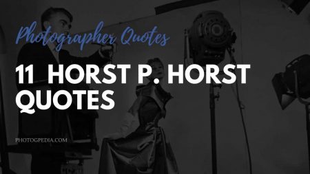 Horst P Horst Quotes