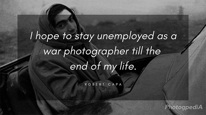 Robert Capa Quotes 2