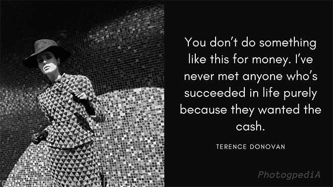 Terence Donovan Quotes 1