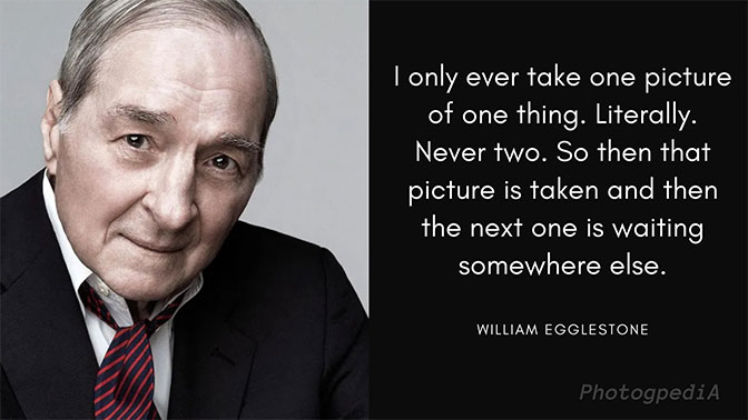 47 William Eggleston Quotes on Color Photography and Technique ...