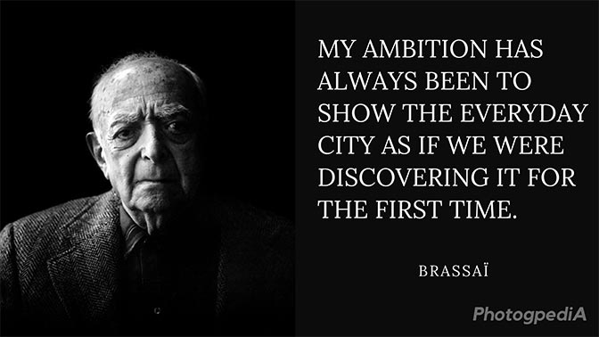 Brassai Quotes 1