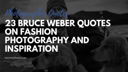 Bruce Weber Quotes