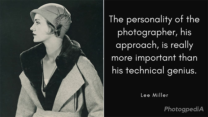 16 Lee Miller Quotes: From Fashion Model to War Photographer - Photogpedia