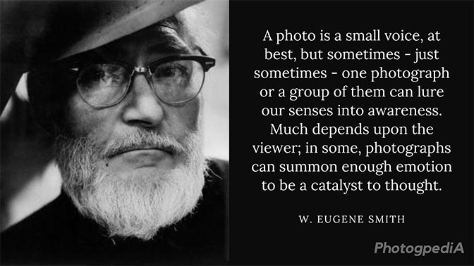 W Eugene Smith Quotes 1