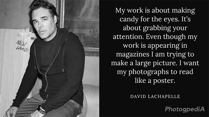 David LaChapelle Quotes 1